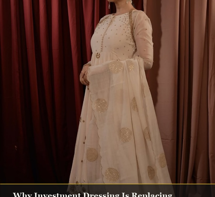 Why Investment Dressing Is Replacing Impulse Buying in Indian Luxury Fashion